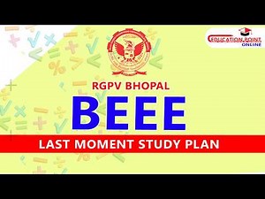 RGPV Basic Electrical & Electronics Engg (BEEE) - Last Moment Study Plan