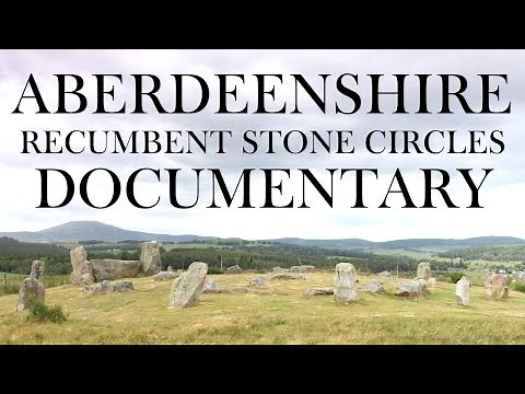 History Documentary | Aberdeenshire Recumbent Stone Circles | Neolithic Britain | Before Caledonia