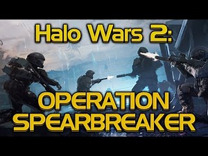 NEW HALO WARS 2 ODST CAMPAIGN DLC "OPERATION: SPEARBREAKER" LIVE PLAYTHROUGH