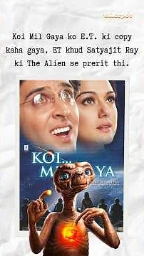 The Alien se E.T. aur phir Koi Mil Gaya — cinema ki sabse ajeeb Chinese Whisper. #koimilgaya