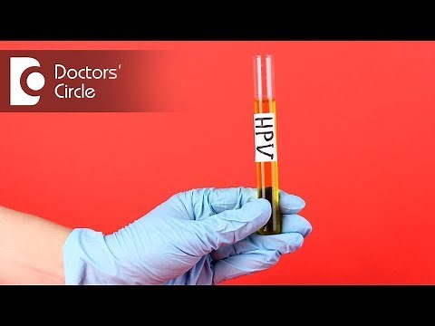 Tests to detect cervical cancer - Dr. Anil Kamath