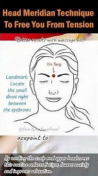 Head Meridian Technique To Free You From Tension