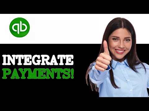 How To Integrate QuickBooks Online Accept Payments (2025)