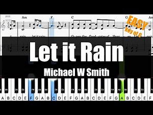 🎹Michael W Smith - Let it Rain (Key of C) | Sheet + Lyrics + Chords Piano Easy Tutorial🎹