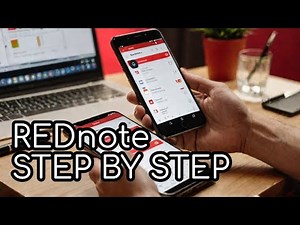REDnote APP - Step by Step Guide