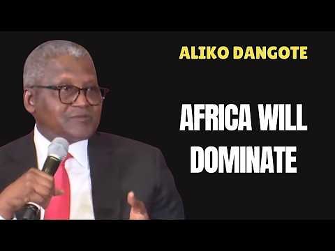 Why Africa Must Invest In Itself First | Aliko Dangote | His $40B Plan To Transform Africa’s Economy