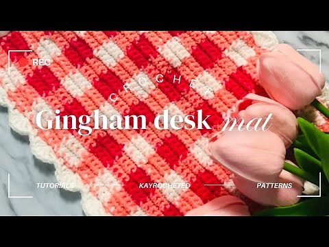 Crochet Gingham Desk Mat Tutorial | Aesthetic & Easy DIY Mat