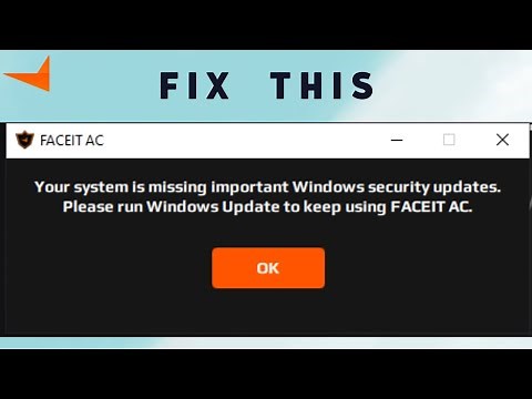 How to Fix "your system is missing important windows security update" on FACEIT