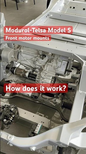 Tesla Front Motor Mounts. Model S EV construction details & techniques. Dual Drive unit M3P Modurol.