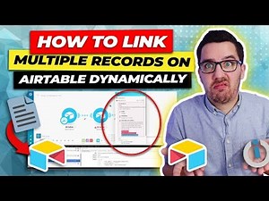 How to Link Multiple Records on Airtable Dynamically | Tutorial 2023