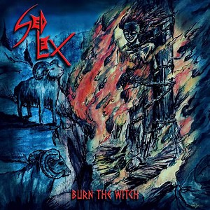 Sed Lex - Burn The Witch