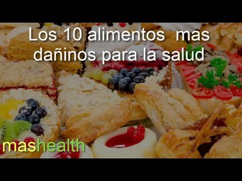 The 10 most harmful foods for your health