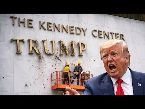 Construction Workers REMOVE TRUMP NAME from KENNEDY CENTER Seconds Ago!?