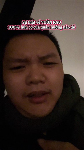 Sự thật về vườn rau 100% hữu cơ của quán nướng nào đó 😆