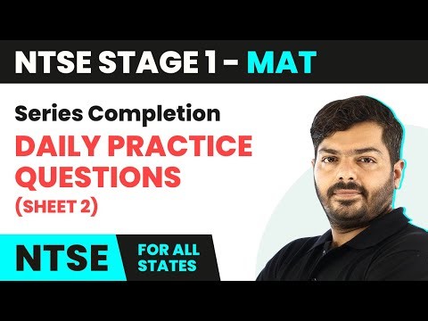 NTSE MAT (Stage 1) | Series Completion - Daily Practice Question Sheet 2 Solutions | NTSE 2024-25