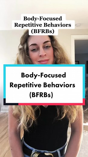Understanding Body-Focused Repetitive Behaviors: A Comprehensive Guide