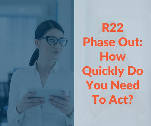 R22 Phased Out: The Timeline & Facts You Need to Know