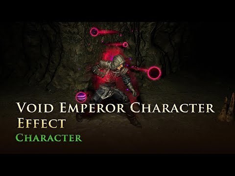 Path of Exile: Void Emperor Character Effect