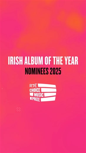Amble – Reverie Bricknasty – Black’s Law Joshua Burnside – Teeth of Time CMAT – EURO COUNTRY Dove Ellis – Blizzard Junior Brother – The End Just Mustard – WE WERE JUST HERE pôt-pot - Warsaw 480km Maria Somerville - Luster SPRINTS – All That Is Over #RTEChoicePrize 🏆 | In association with IMRO and IRMA Live in Vicar St, Dublin with Exclusive RTÉ 2FM Broadcast on 5th March | RTÉ 2fm