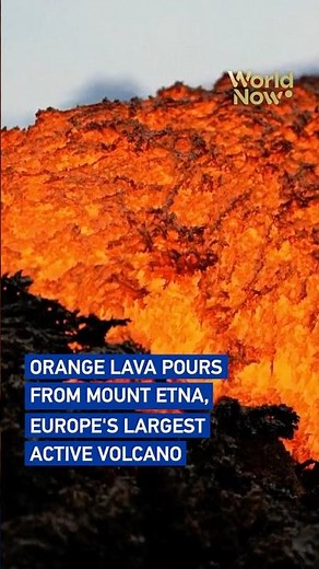 Orange lava pours from Mount Etna, Europe's largest active volcano #worldnow