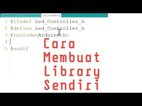 BELAJAR ARDUINO #92 - AYO BUAT LIBRARY SENDIRI !!!