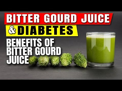 Health Benefits of Bitter Gourd Juice for Type 2 Diabetes | Karela Juice | Bitter Melon Juice