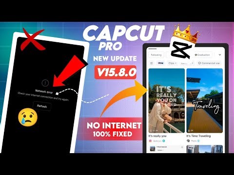 Capcut No Internet Connection Problem Fix 100% ✅ | Capcut 15.8.0 New Update