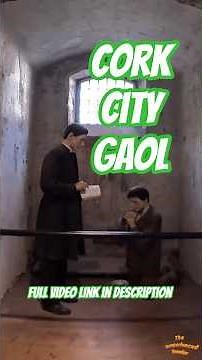 Cork City Gaol | Step Inside Ireland’s Dark Past 🇮🇪