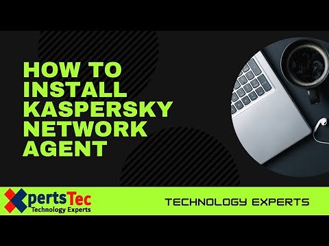 How to Install Kaspersky Network Agent | Kaspersky Network Agent Remotely | Latest Method 2022