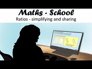 Maths-School : Ratios - sharing and simplifying