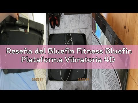 Reseña del Bluefin Fitness Bluefin Plataforma Vibratoria 4D para Fitness con Triple Motor | Masaje d