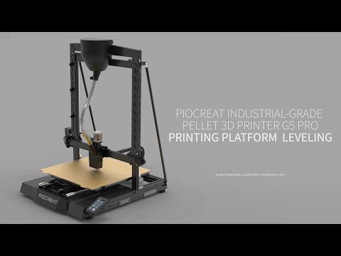 PIOCREAT INDUSTRIAL-GRADE PELLET 3D PRINTER G5 PRO PRINTING PLATFORM LEVELING