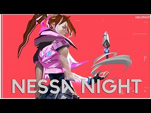 Playing Valorant for the first time in months! Pt. 2 - Nessa Nights