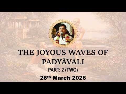 THE JOYOUS WAVES OF PADYĀVALI │Part 2 HG Hari Parshad Prabhu #iskcon #newmayapur #france