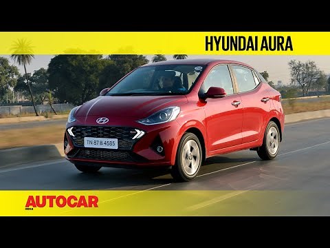 Hyundai Aura Review - Turbo-Petrol & Diesel | First Drive | Autocar India