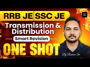 Transmission & Distribution One Shot | Smart Revision | SSC JE & RRB JE & for all Electrical Engg.