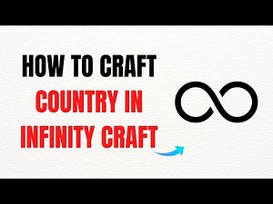 How to Craft Country in Infinity Craft – Full Guide