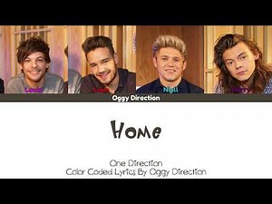 One Direction - Home (New Color Coded Lyrics 2024)