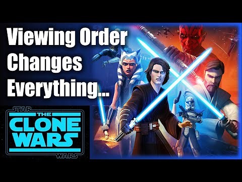 The Clone Wars: BEST New Watch Order!