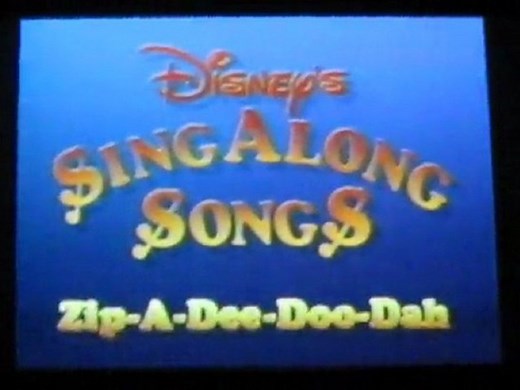 Opening to Disney's Sing-Along Songs: Zip-A-Dee-Doo-Dah 1986