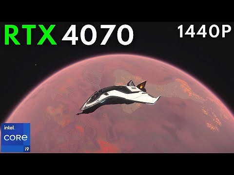 Star Citizen | RTX 4070 | 1440p Ultra Settings