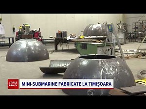 Cum arată mini-submarinele fabricate la Timișoara