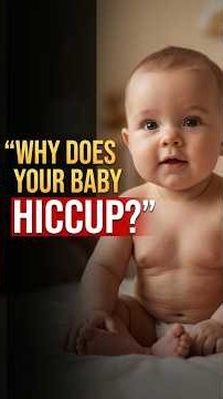 Why Does Your Baby Hiccup? 👶 What Causes Hiccups?
