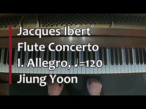 Piano Part- Ibert, Flute Concerto, I. Allegro (♩=120)
