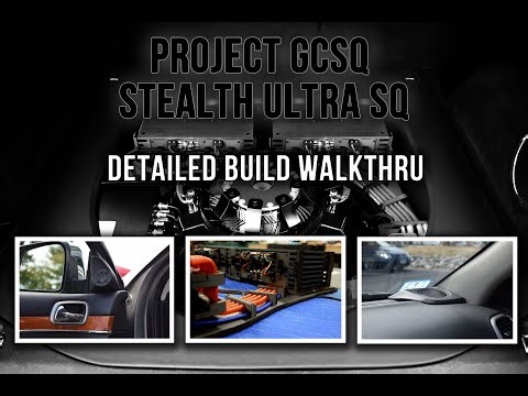 Project GCSQ - Complete! - Stealth Ultra SQ Audio System - Full Walkthru