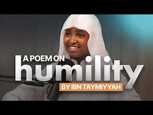 Qasidatul Ta’iyah – A Poem of Humility by Ibn Taymiyyah