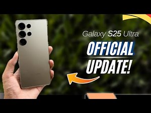 Galaxy S25 Ultra - New Update & OneUi 8 Release Updates