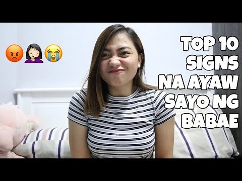 TOP 10 SIGNS NA AYAW SAYO NG BABAE