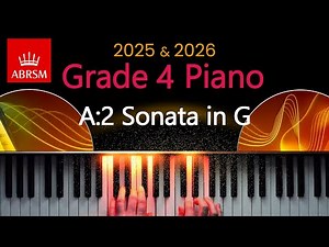 ABRSM 2025 & 2026 - Grade 4 Piano Exam - A:2 ~ Sonata in G ~ Domenico Cimarosa
