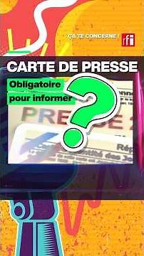 Carte de presse : obligatoire pour informer ? • RFI